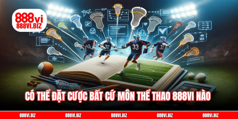 Có thể đặt cược bất cứ môn thể thao 888vi nào 