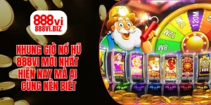 Khung Giờ Nổ Hũ