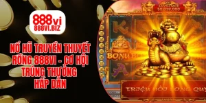 Nổ Hũ Truyền Thuyết Rồng